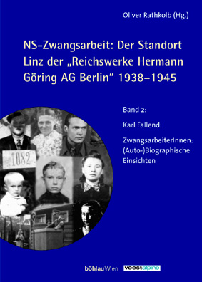 Karl Fallend ZwangsarbeiterInnen. (Auto-) Biographische Einsichten