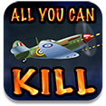 All You Can KIll - 30 Seconds in the Battle of Britain