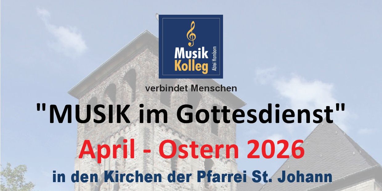 Musik im Gottesdienst - April / Ostern 2026