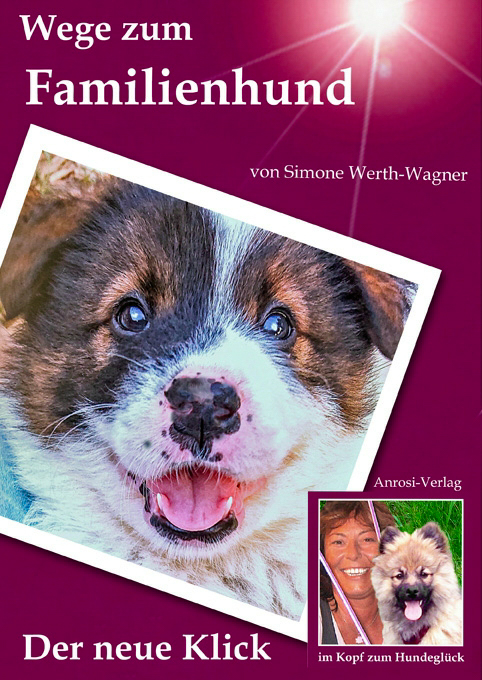 Das Buch zur entspannten Hundeerziehung im Alltag 