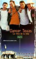 DANCER, TEXAS <br>LE RÊVE DE LA VILLE <br>de Tim McCanlies <br>TriStar - 1998 - USA <br>Laboratoire de sous-titrage : TITRA FILM