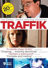 TRAFFIK <br>Channel Four - 1989 - GB <br>3 épisodes sur 6 <br>Laboratoire de sous-titrage : TVS <br>Diffusion : JIMMY