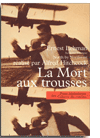 NORTH BY NORTHWEST <br>LA MORT AUX TROUSSES <br>d'Alfred Hitchcock <br>scénario : Ernest Lehman <br>MGM - 1959 - USA <br>scénario publié aux Editions de l’Etoile / Cahiers du Cinéma