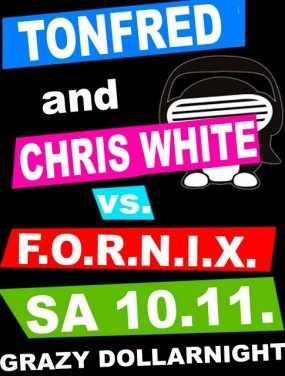 Tonfred & Chris White vs. FORNIX