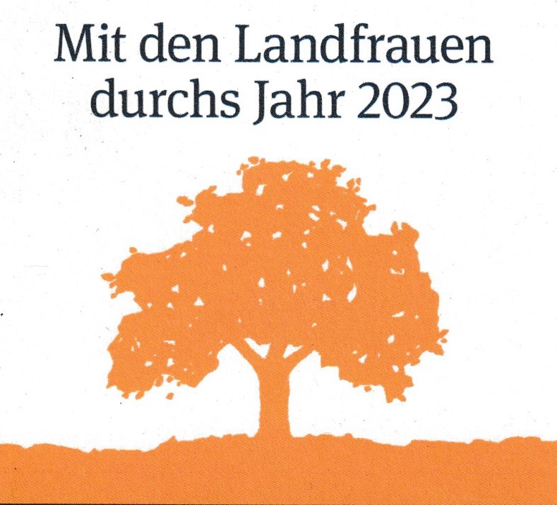 Mit den LandFrauen durchs Jahr 2023 - Kalender sind vorrätig