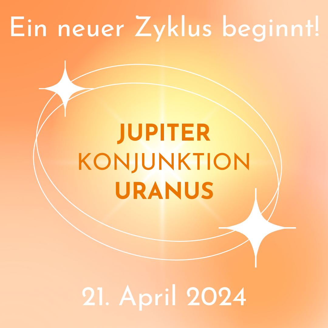 Jupiter Konjunktion Uranus im Stier