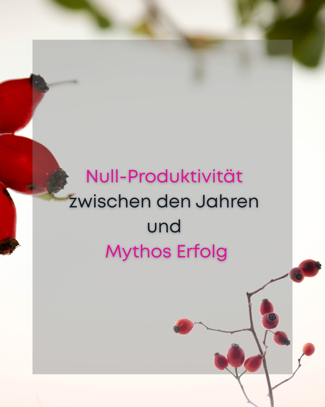 Nullproduktivität zwischen den Jahren und Mythos Erfolg