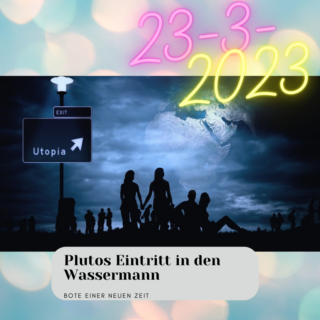 Pluto und sein neuer Auftrag: Plutos Eintritt in den Wassermann 2023