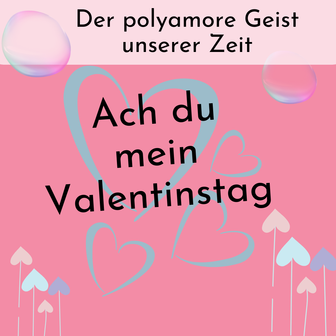 Der polyamore Geist unserer Zeit