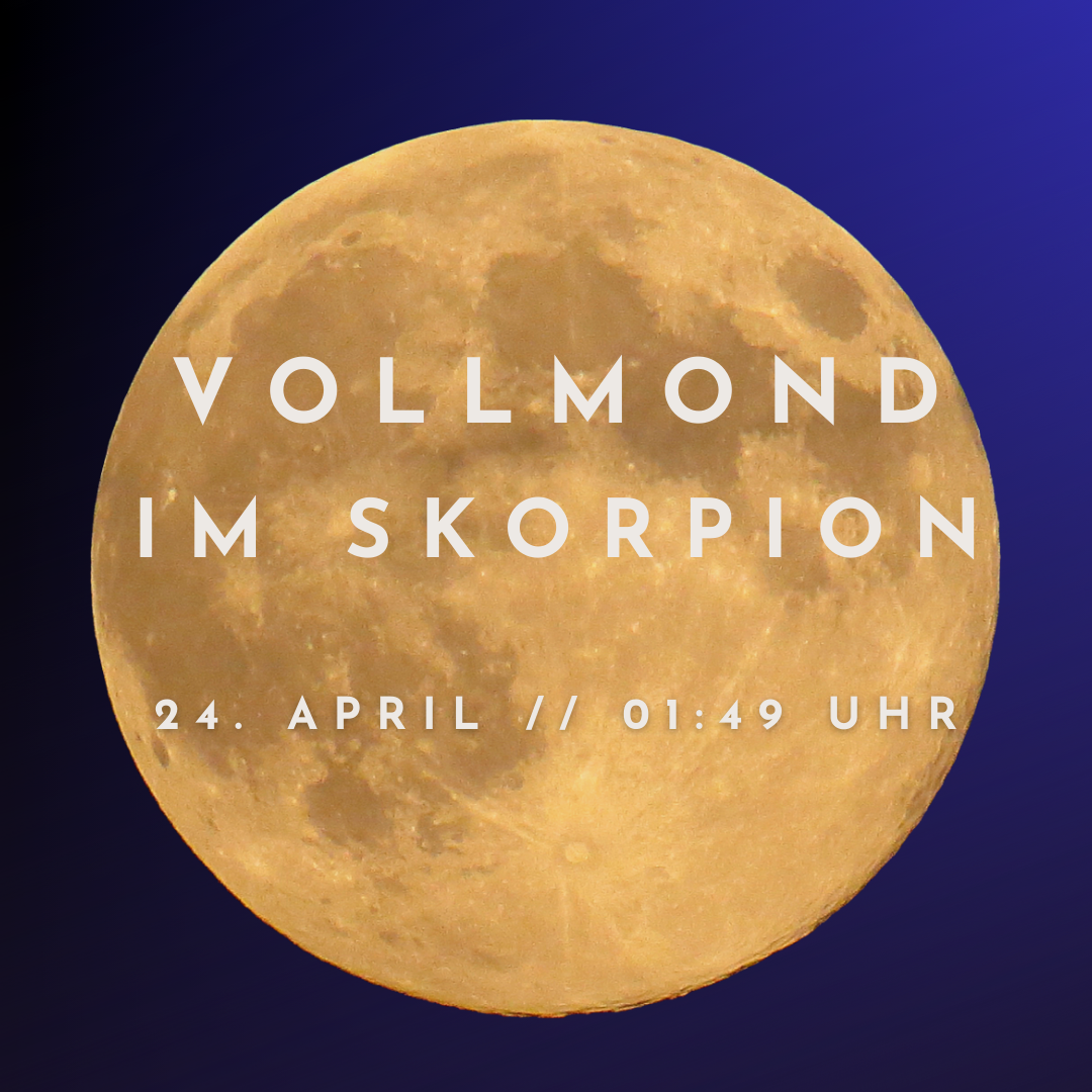 Vollmond im Skorpion