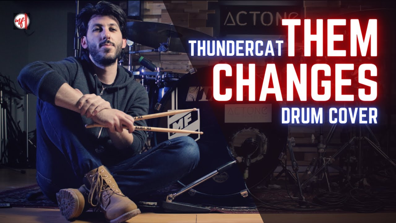 Thundercat - Them Changes // Drum cover - Matteo Ferrando