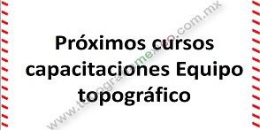 Curso capacitacion equipo topografico