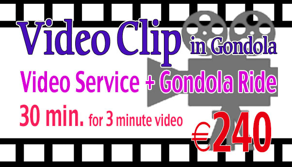 Video Clip in Gondola Video Service €240