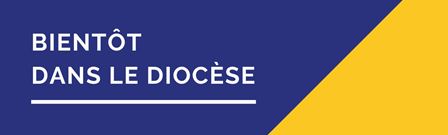Evènements à venir dans le diocèse