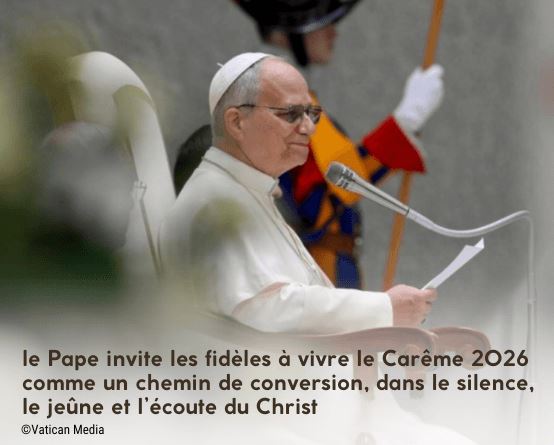 Message du Pape pour le Carême 2026