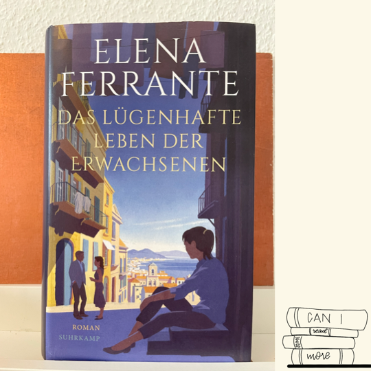 Das lügenhafte Leben der Erwachsenen, Elena Ferrante