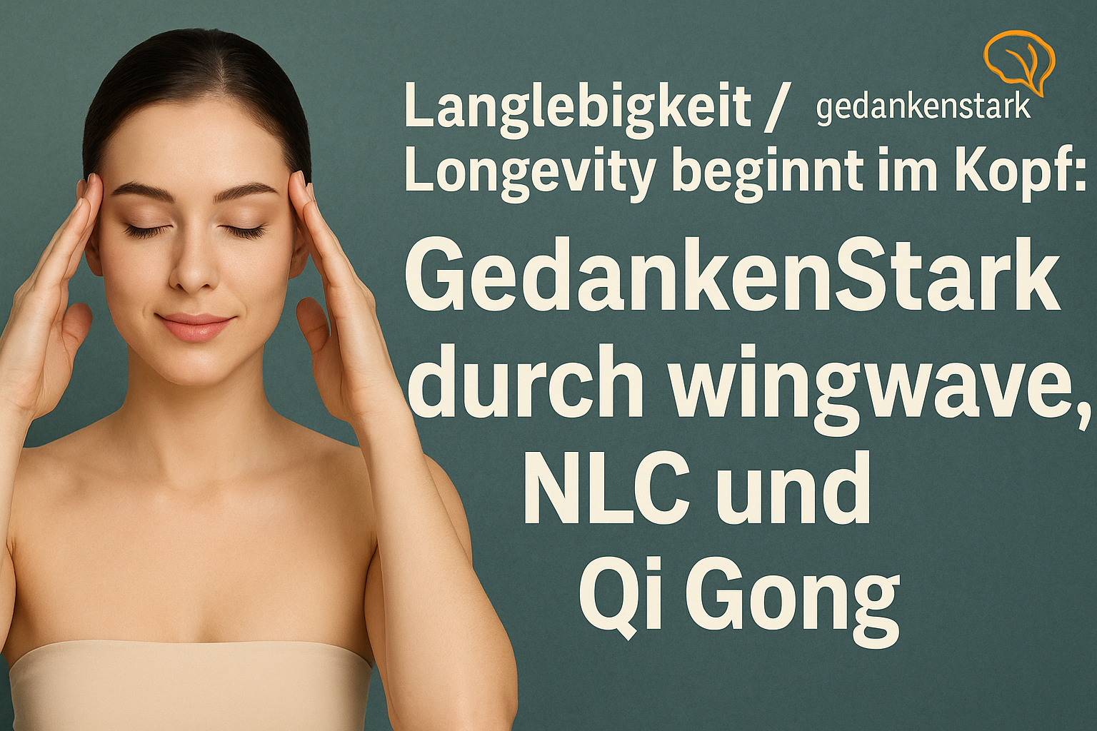 Longevity beginnt im Kopf