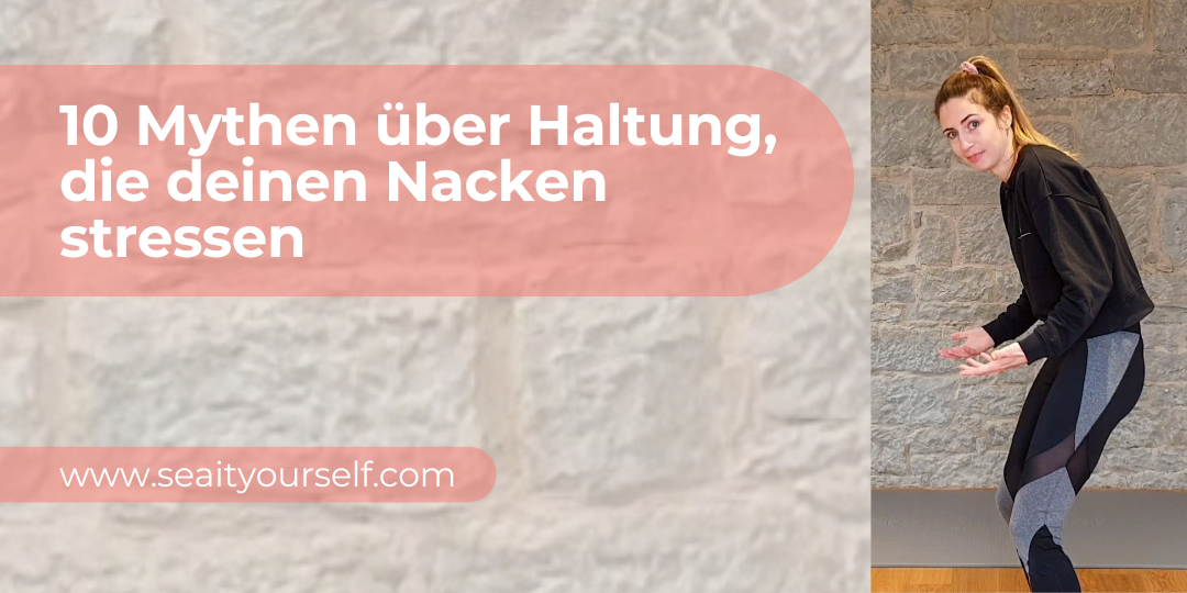 10 Mythen über Haltung, die deinen Nacken stressen