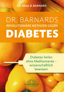 Titelbild des Buchs "Dr. Barnards revolutionäre Methode gegen Diabetes"