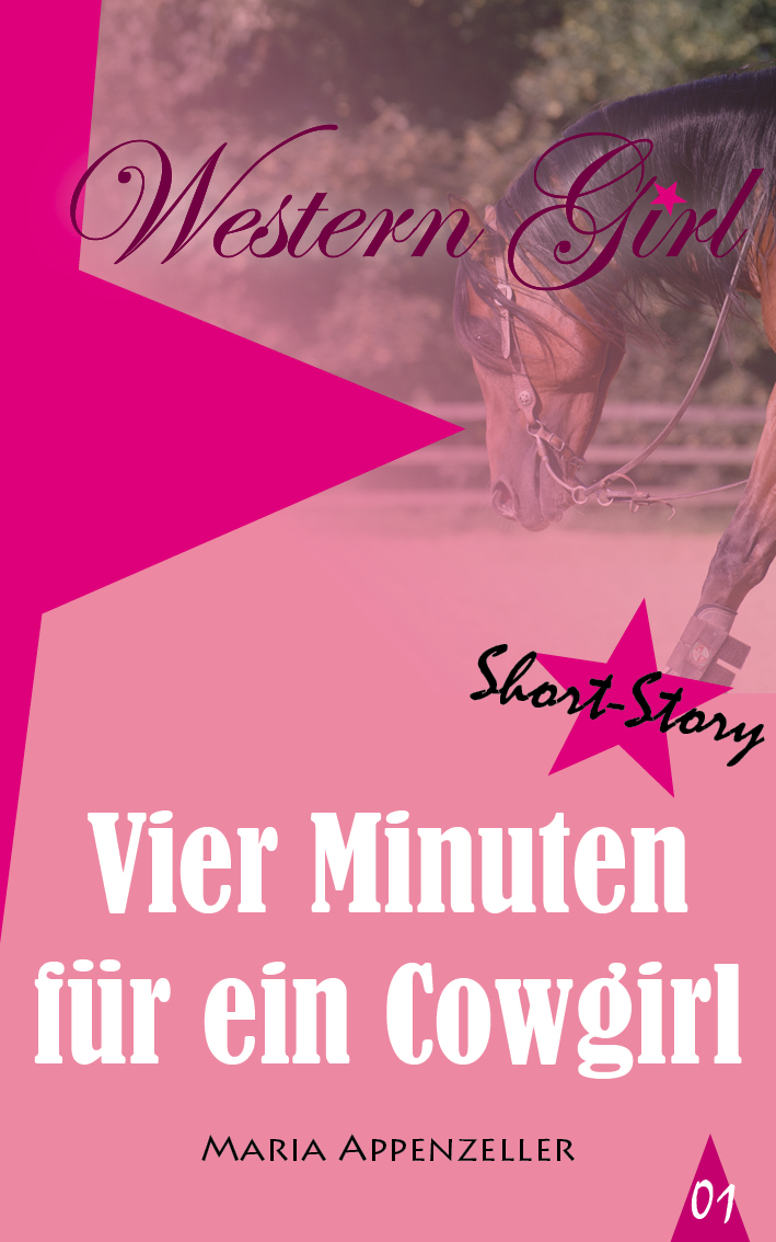 Vier Minuten für ein Cowgirl - Short Story 1