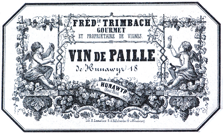 Une des plus anciennes étiquettes de vin d’Alsace conservée. Il s’agit d’un vin de paille du Domaine Trimbach à Hunawihr