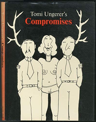 Compromises, Tomi Ungerer 