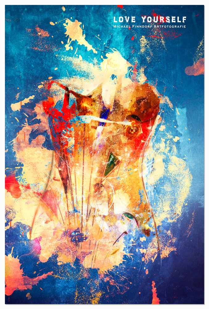 Liebe dich selbst, und du bist nie allein! Die Kraft der Farben entfesselt.
