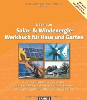 Das grosse Solar- & Windenergie Werkbuch (Quelle: http://www.franzis.de)