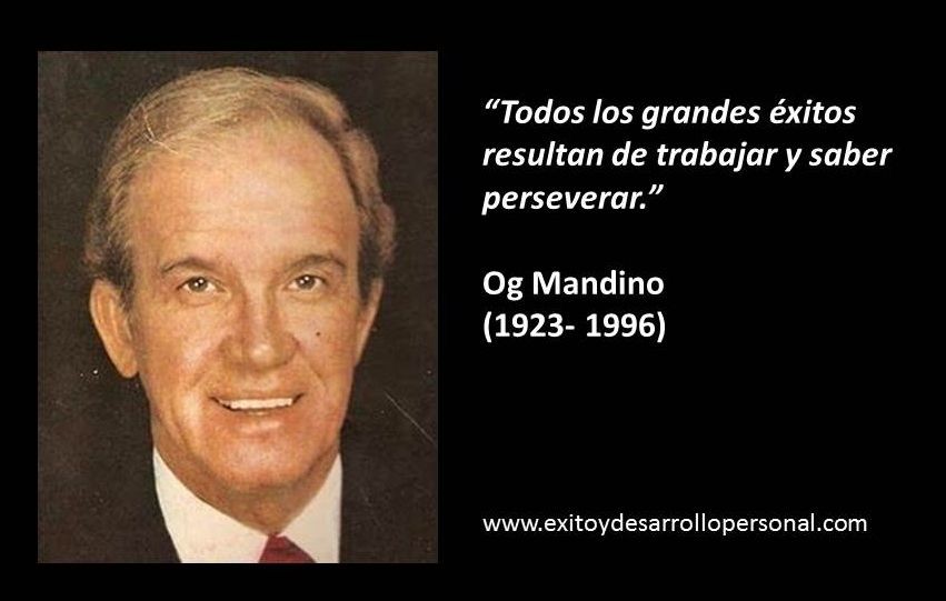 10 FRASES CELEBRES DE OG MANDINO - desarrollo personal