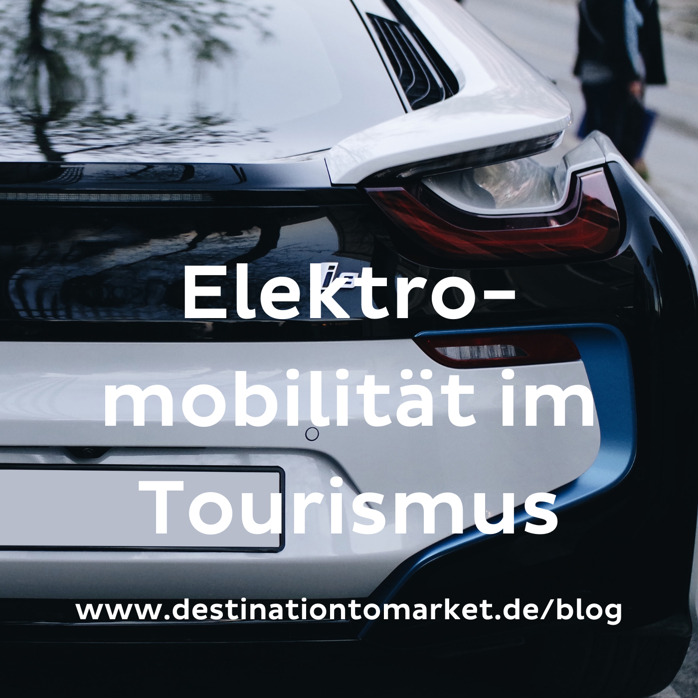 Elektromobilität treibt die nachhaltige Tourismusentwicklung voran