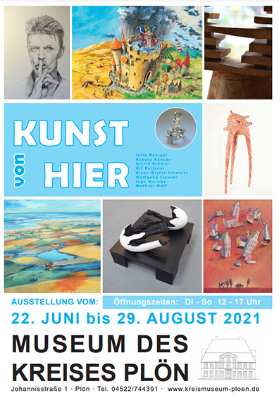 06/2021 Ausstellung vom 22. Juni bis 29. August: