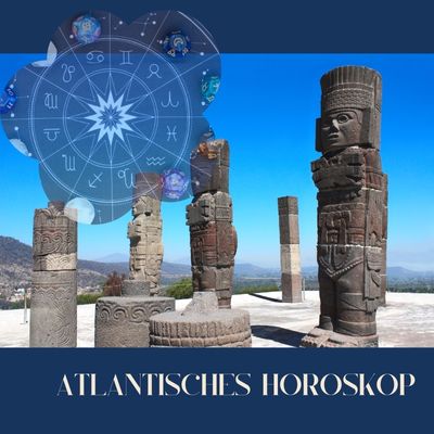  Atlantisches Horoskop