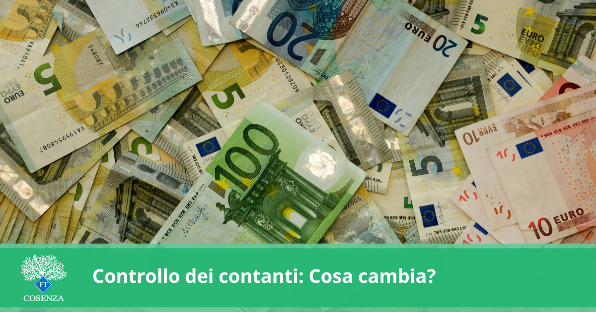 Nuove normative sul controllo di contanti: cosa cambia