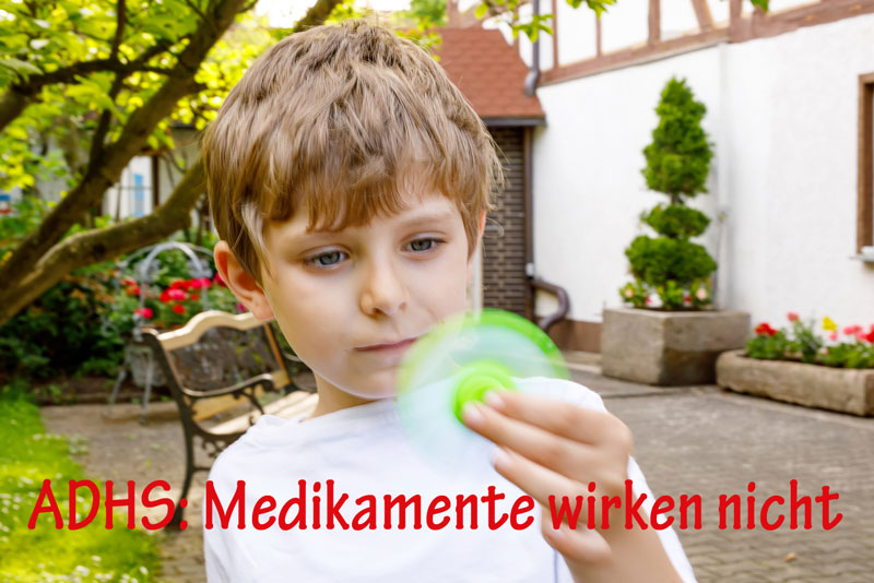 ADHS Medikamente wirken nicht Legasthenie, ADHS, Dyskalkulie sind vollständig korrigierbar!