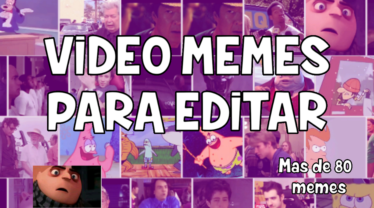 Video Memes Para Editar Pagina Web De Zatizabal
