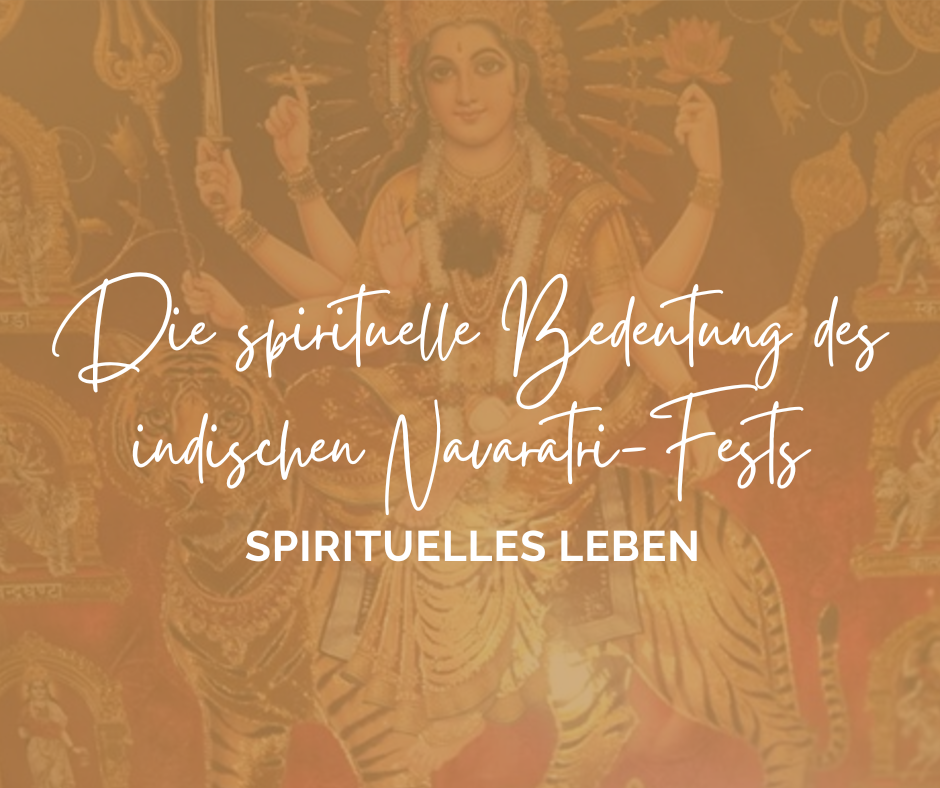 Die spirituelle Bedeutung des indischen Navaratri-Fests im Yoga