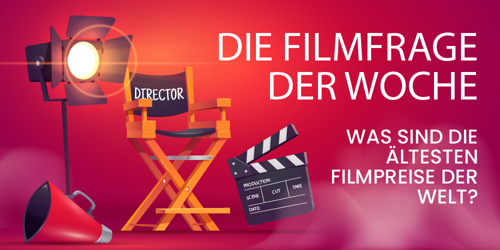 Was sind die ältesten Filmpreise der Welt?