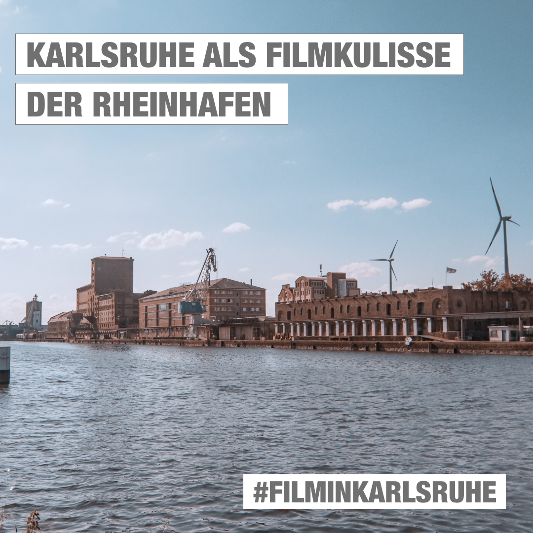 Karlsruhe als Filmkulisse: Der Rheinhafen