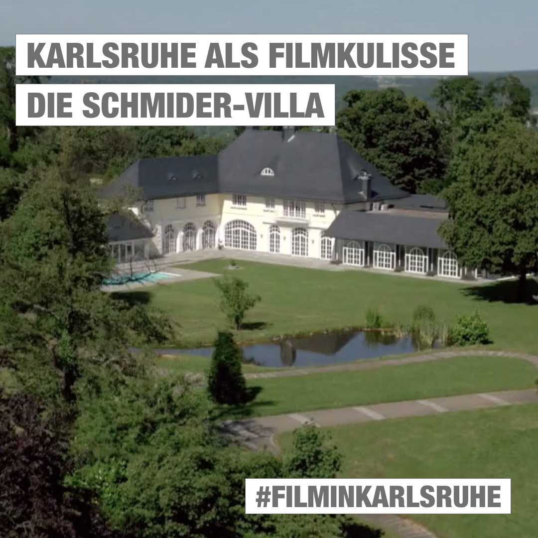 Karlsruhe als Filmkulisse: Die Schmider-Villa