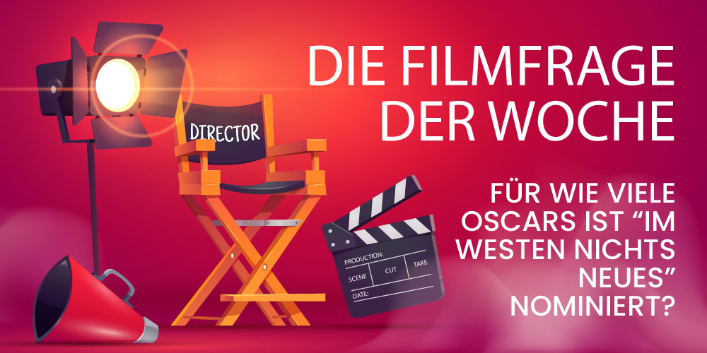 Für wie viele Oscars ist “Im Westen nichts Neues” nominiert?