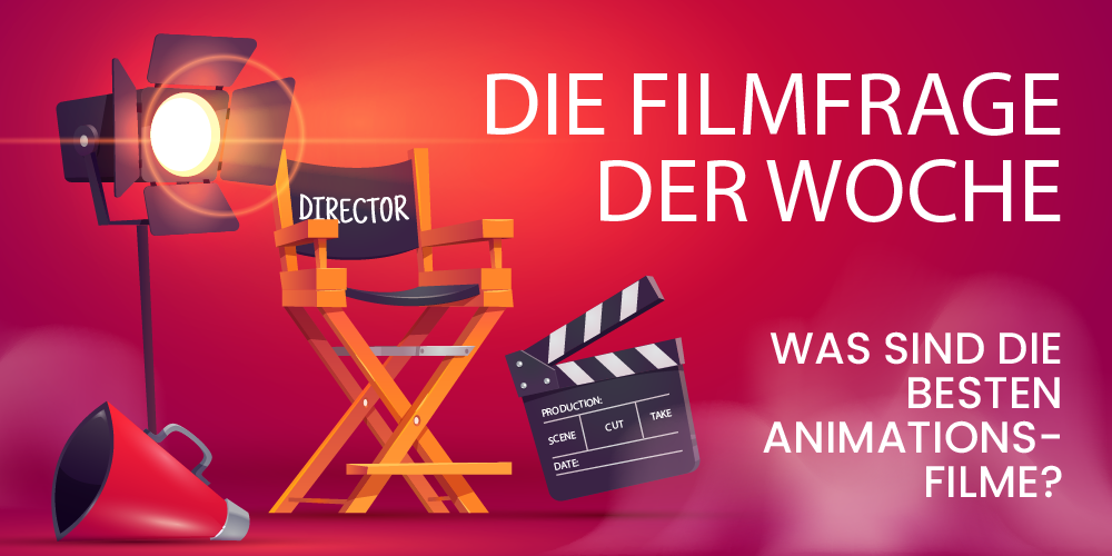 Was sind die besten Animationsfilme?