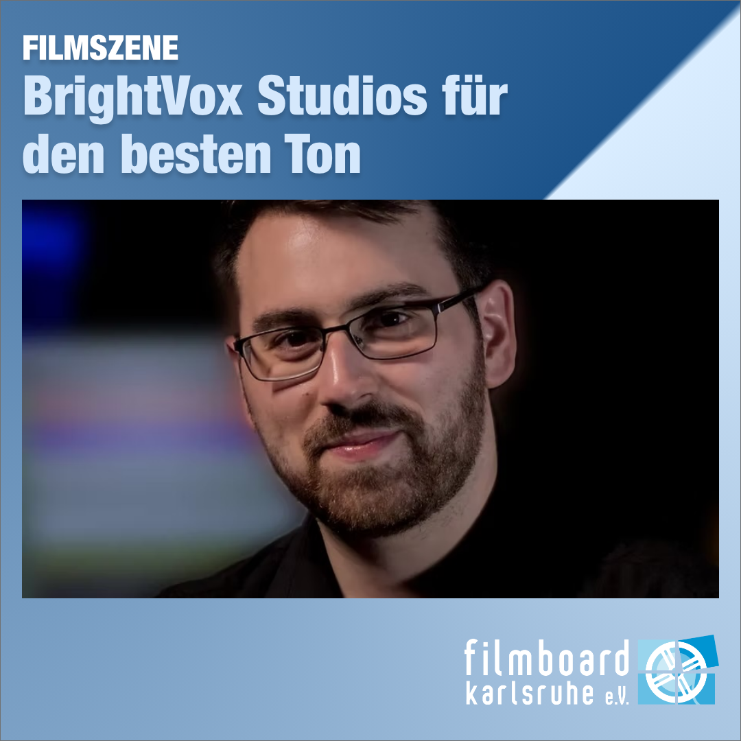 Filmszene: BrightVox Studios