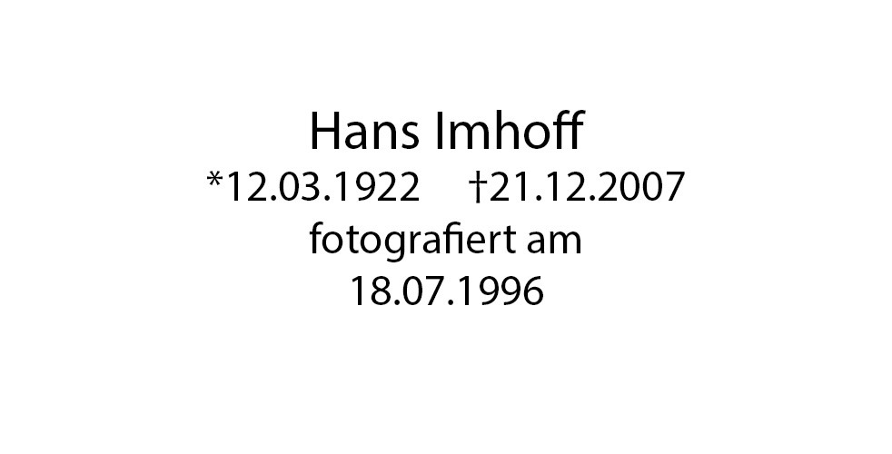 Hans Imhoff foto organico Picture Bild Krackhardt Christof Menschen des veröffentlichten Lebens Geburt Birth Datum