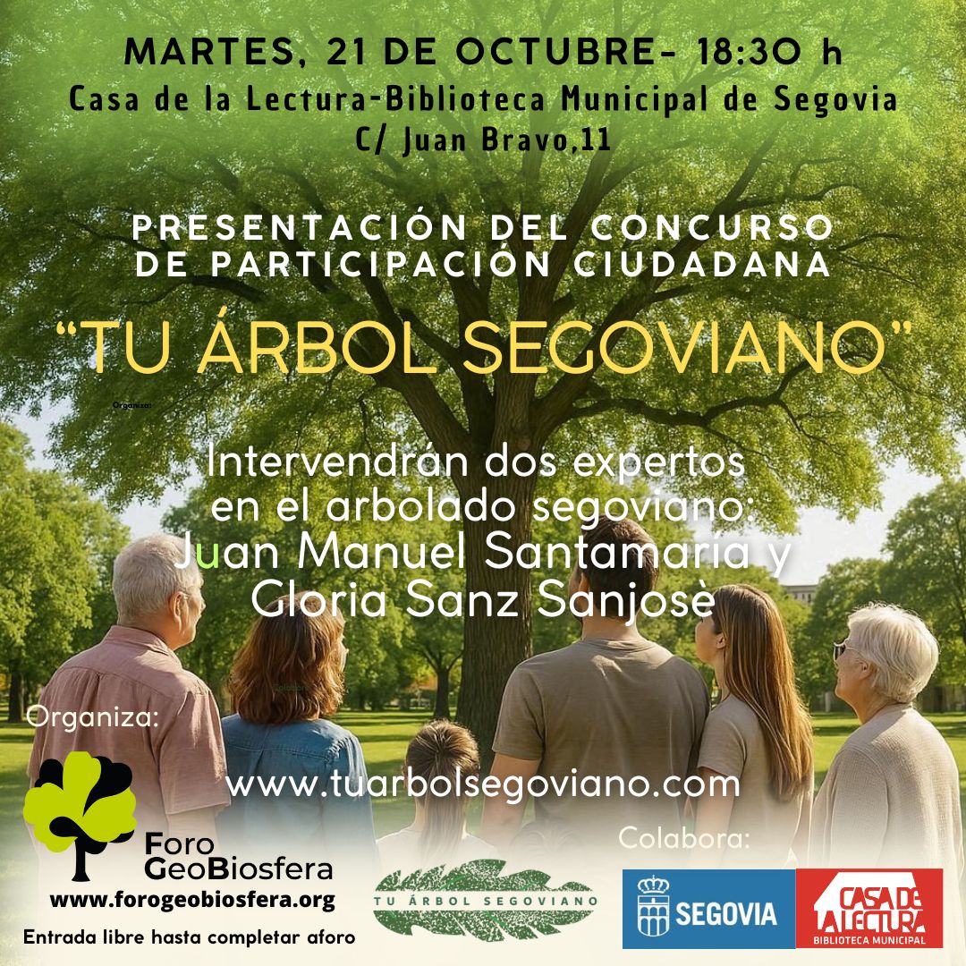 PRESENTACIÓN DEL CONCURSO DE PARTICIPACIÓN CIUDADANA “TU ÁRBOL SEGOVIANO”