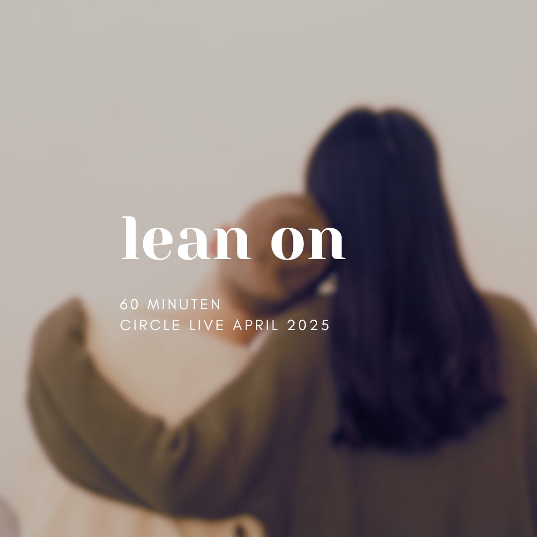 Lean on - Circle live - April 2025