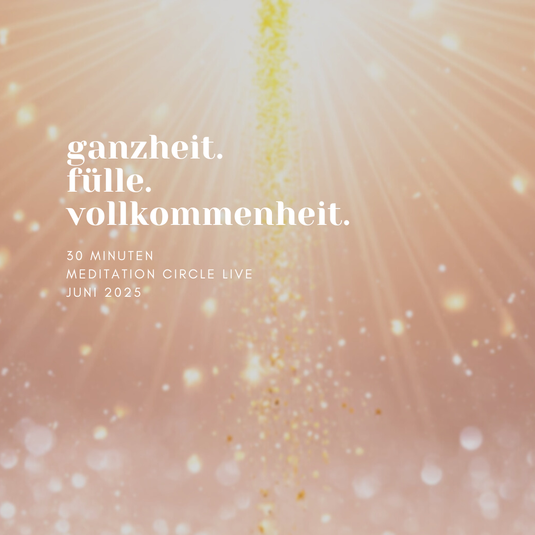 Meditation Circle Live - Juni 2025