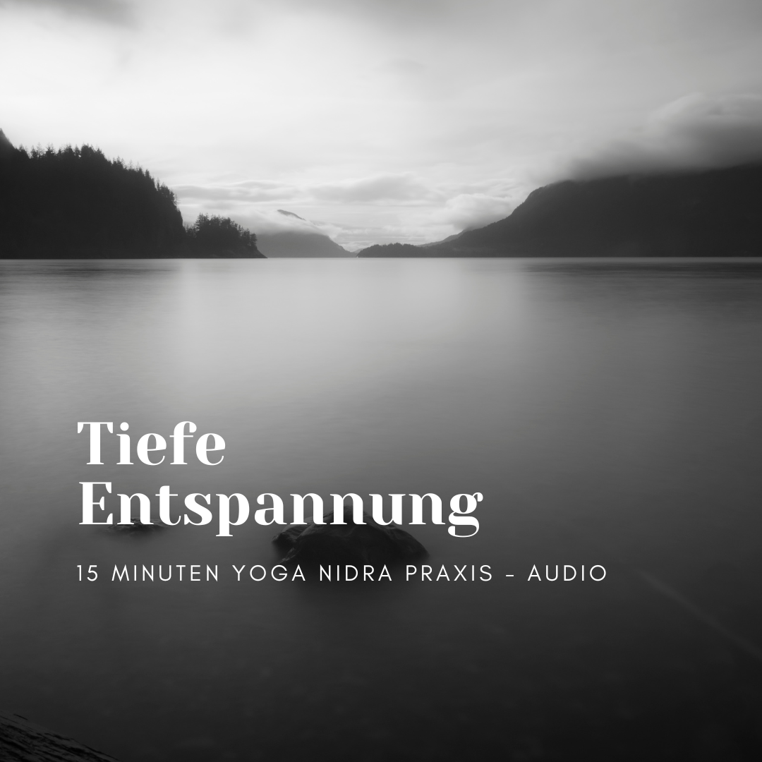 Tiefe Entspannung - Yoga Nidra - Audio