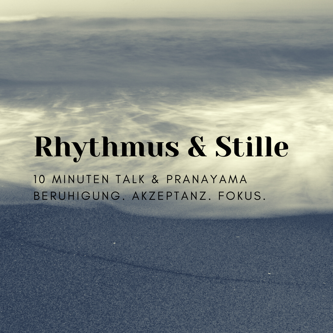 Rhythmus & Stille - Pranayama