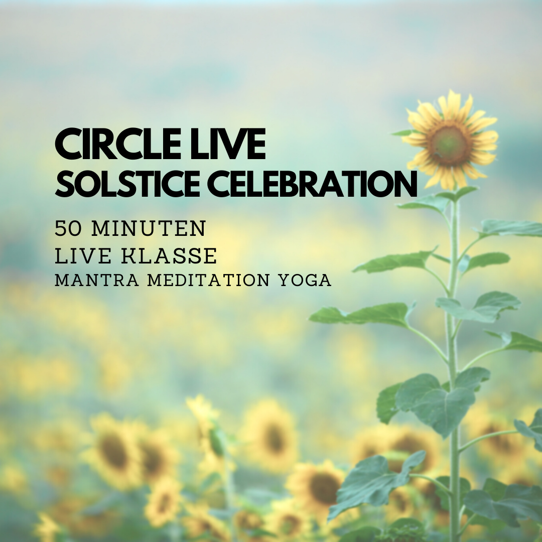 Circle live - Summer Solstice