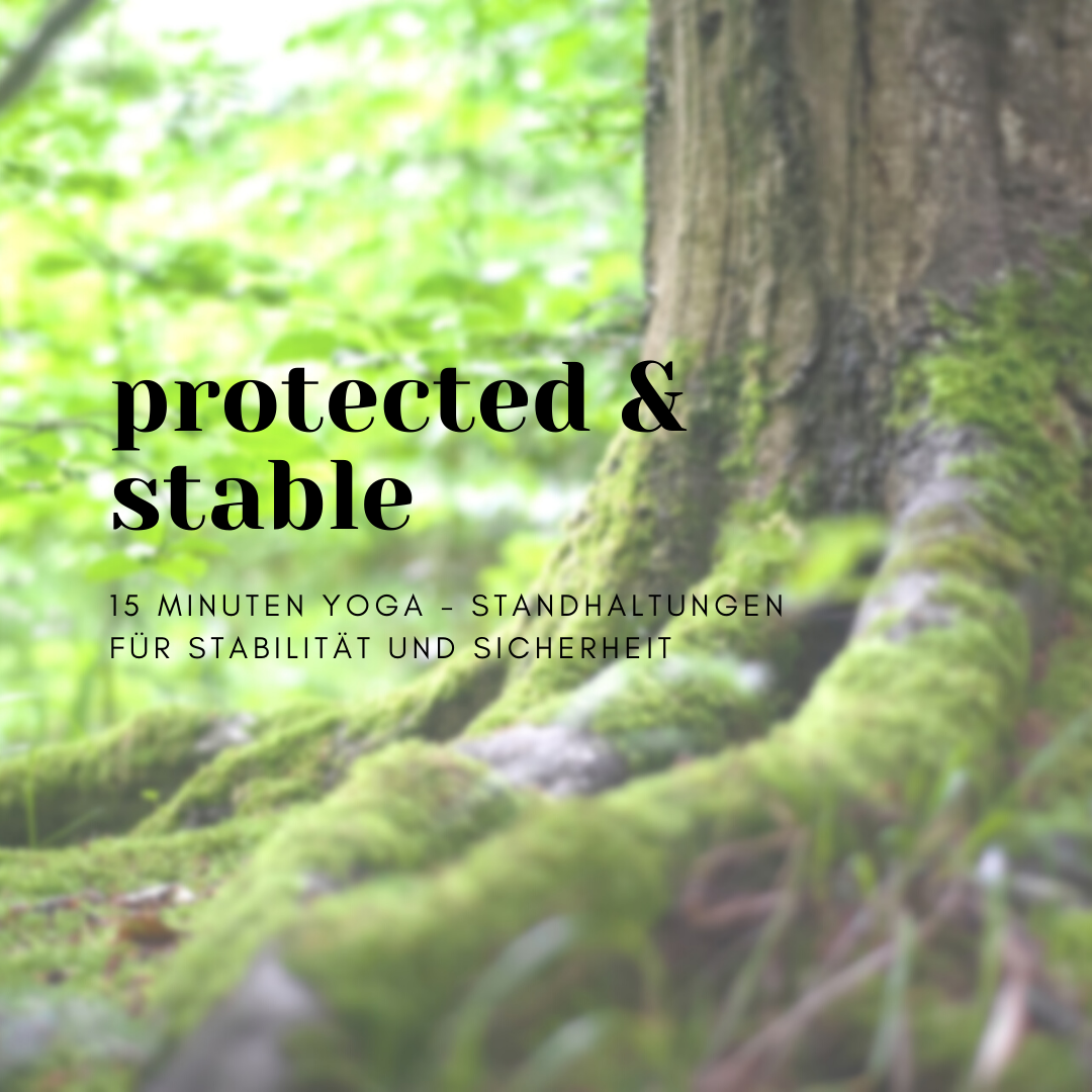 Protected & Stable